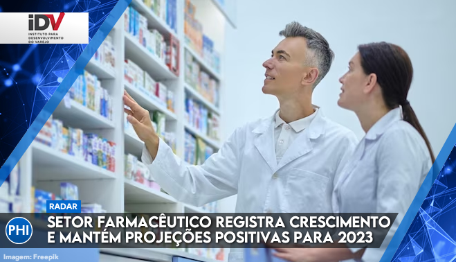 Setor farmacêutico registra crescimento e mantém projeções positivas para 2023