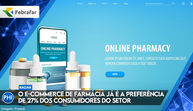 O e-commerce de farmácia já é a preferência de 27% dos consumidores do setor